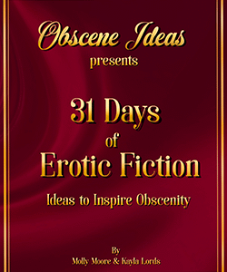 31 Days of Erotic Fiction
