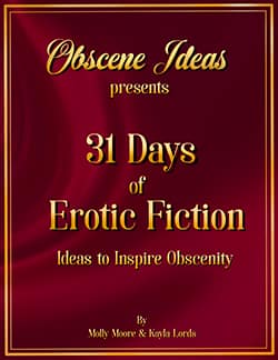 31 Days of Erotic Fiction